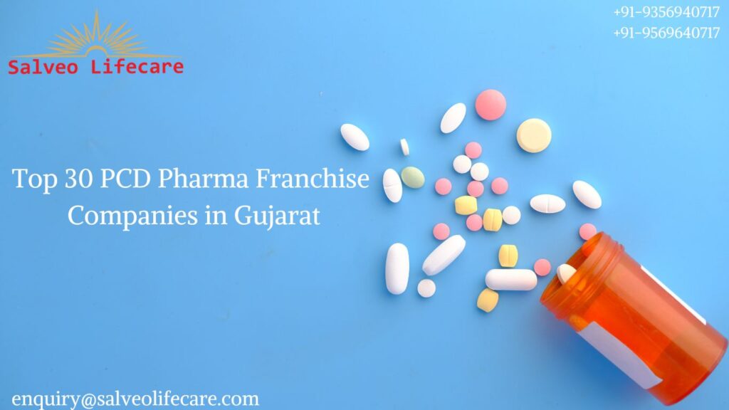 Top 30 PCD Pharma Franchise Companies in Gujarat